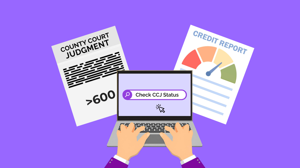  How to Check if You Have a CCJ for Free in the UK 